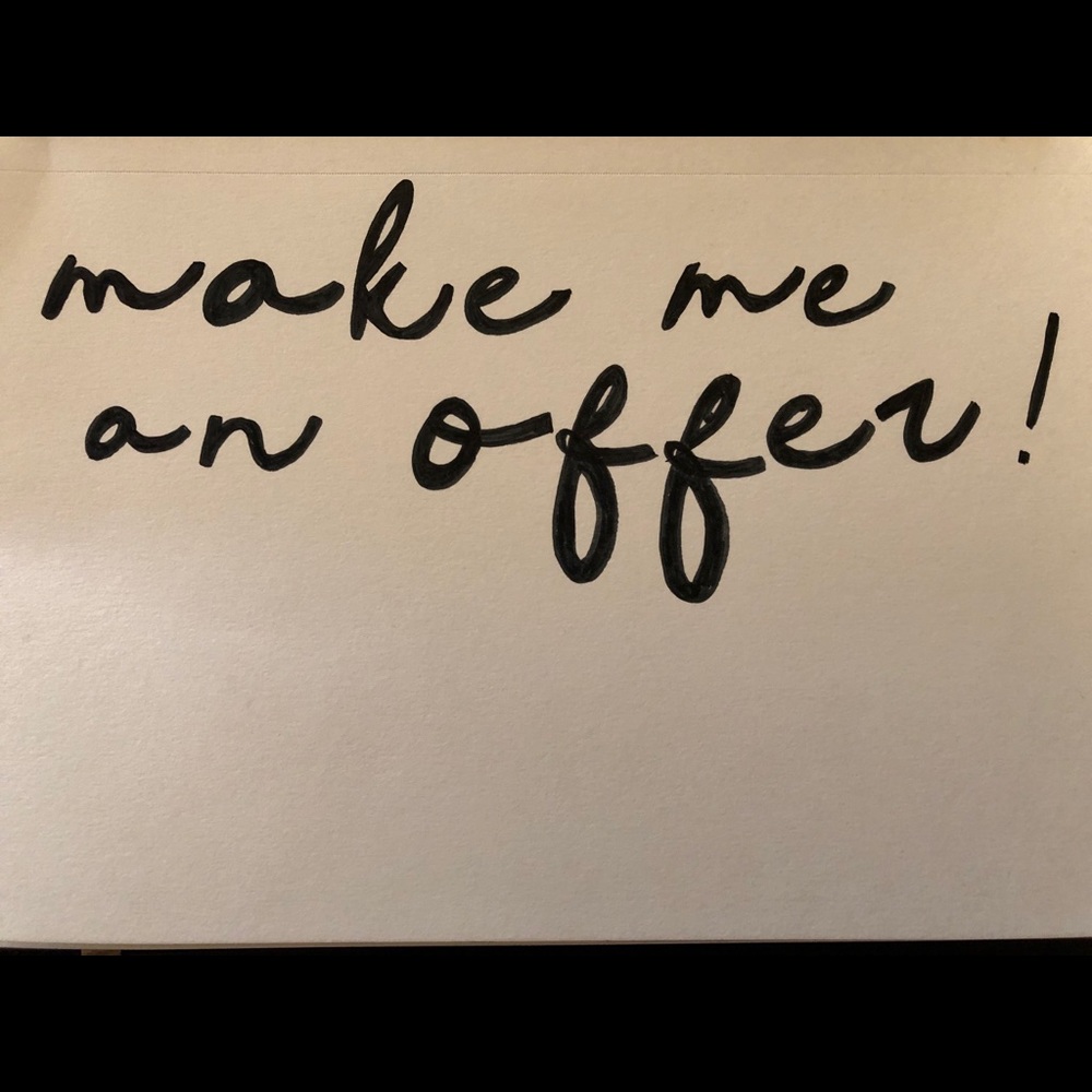 All serious offers considered!